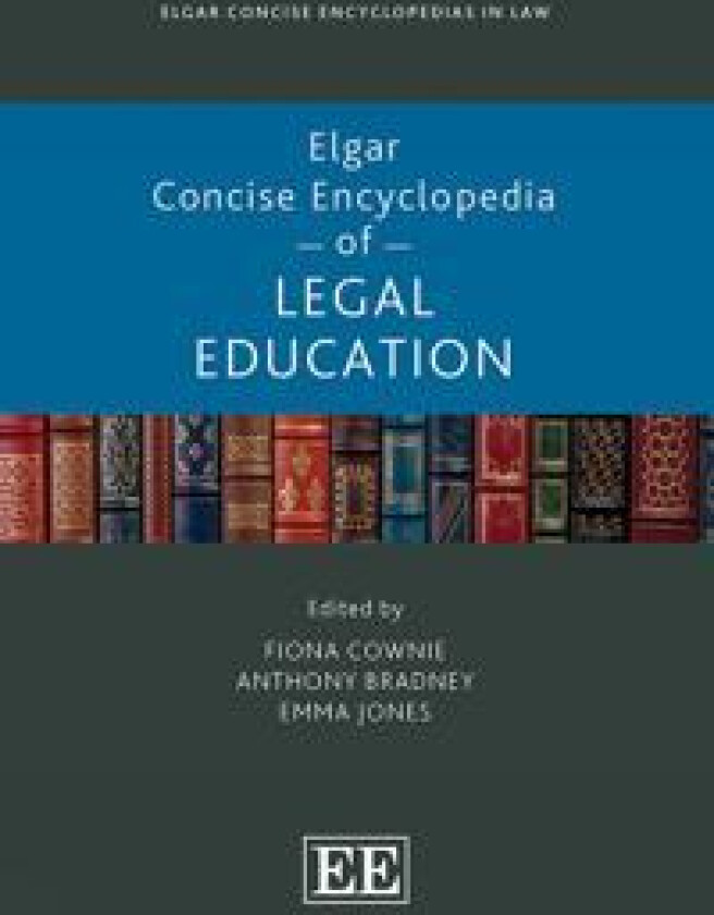 Elgar Concise Encyclopedia of Legal Education