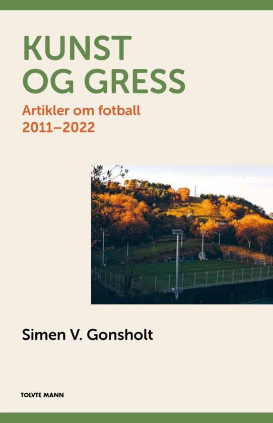 Kunst og gress av Simen V. Gonsholt