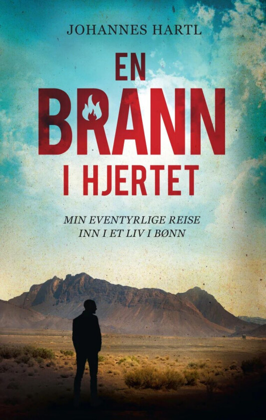 En brann i hjertet av Johannes Hartl