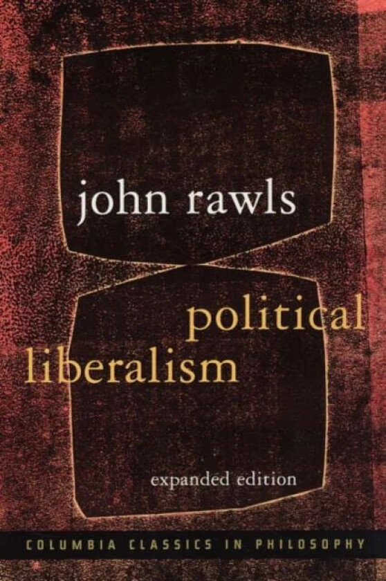 Political Liberalism av John Rawls