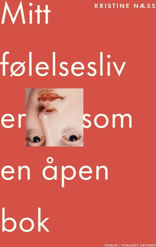 Mitt følelsesliv er som en åpen bok av Kristine Næss