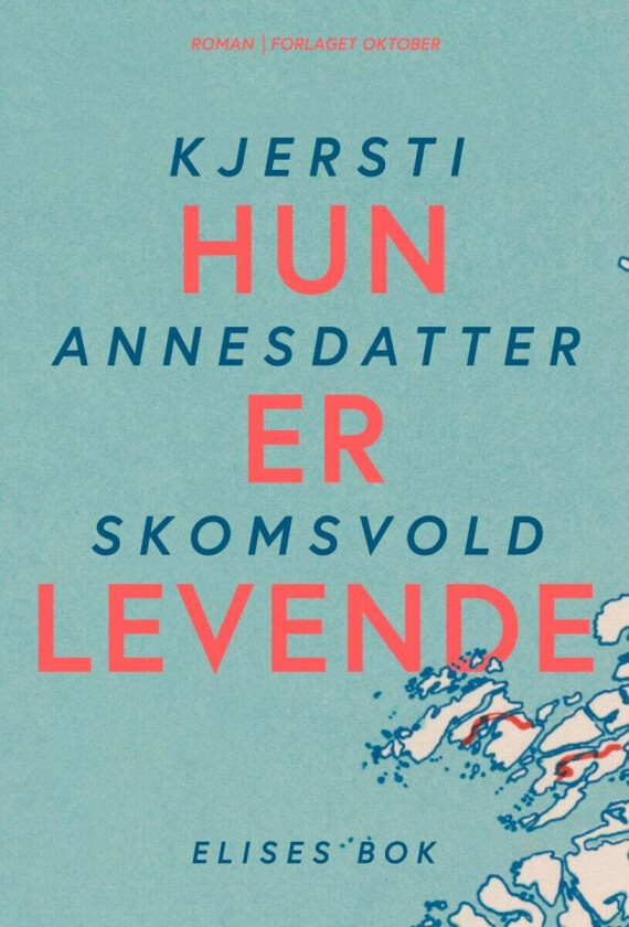 Hun er levende av Kjersti Annesdatter Skomsvold