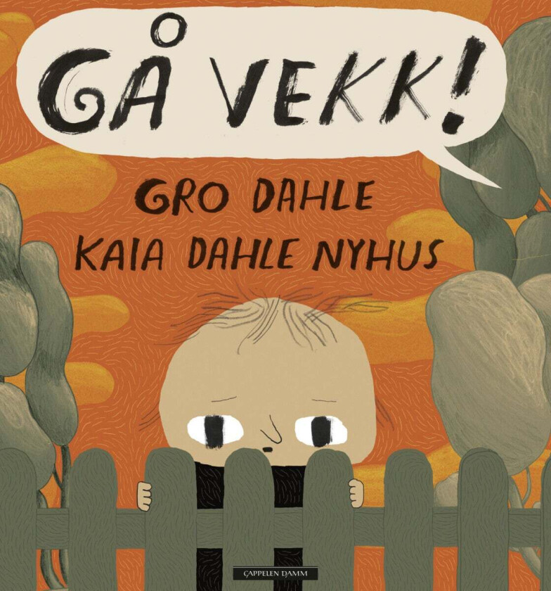 Gå vekk! av Gro Dahle