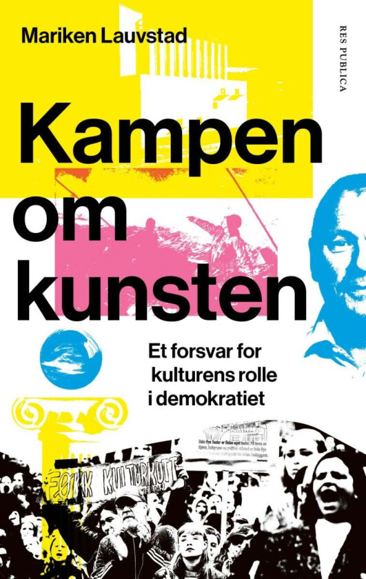 Kampen om kunsten av Mariken Lauvstad
