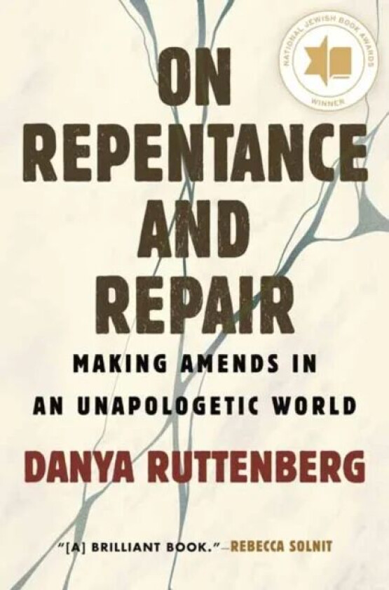 On Repentance and Repair av Danya Ruttenberg