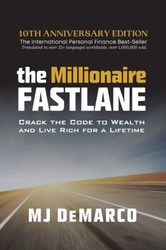 The Millionaire Fastlane av MJ DeMarco