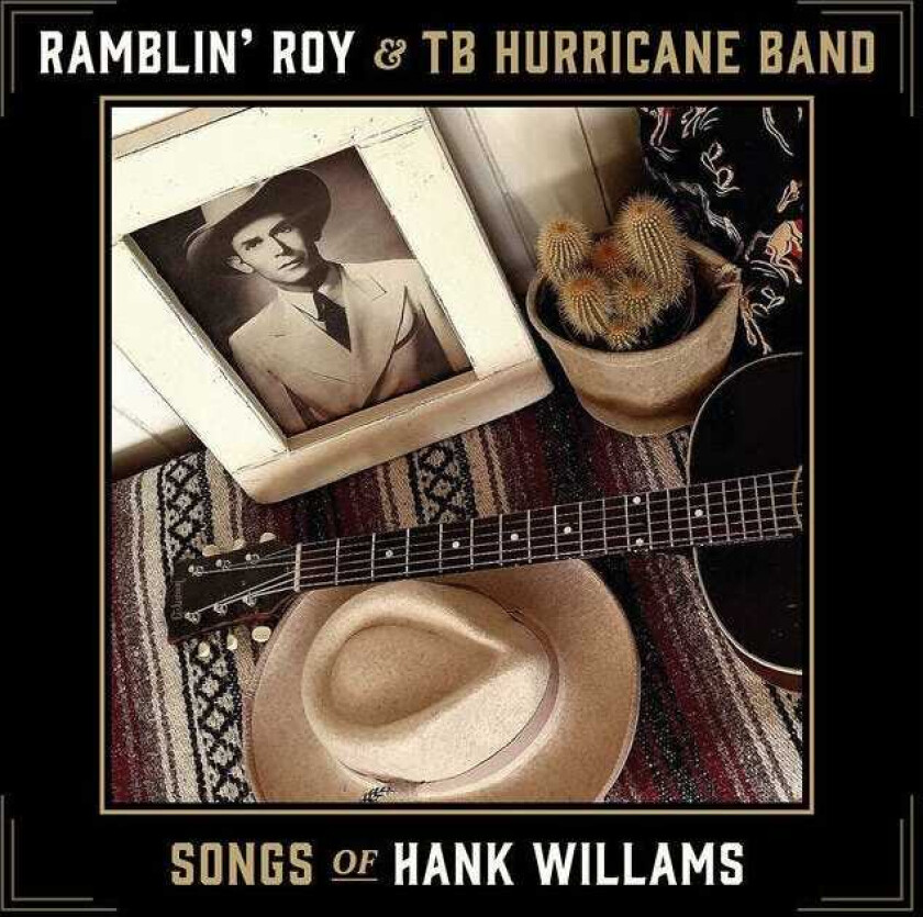 Roy Lønhøiden Ramblin' Roy & TB Hurricane Band Songs of Hank Williams CD