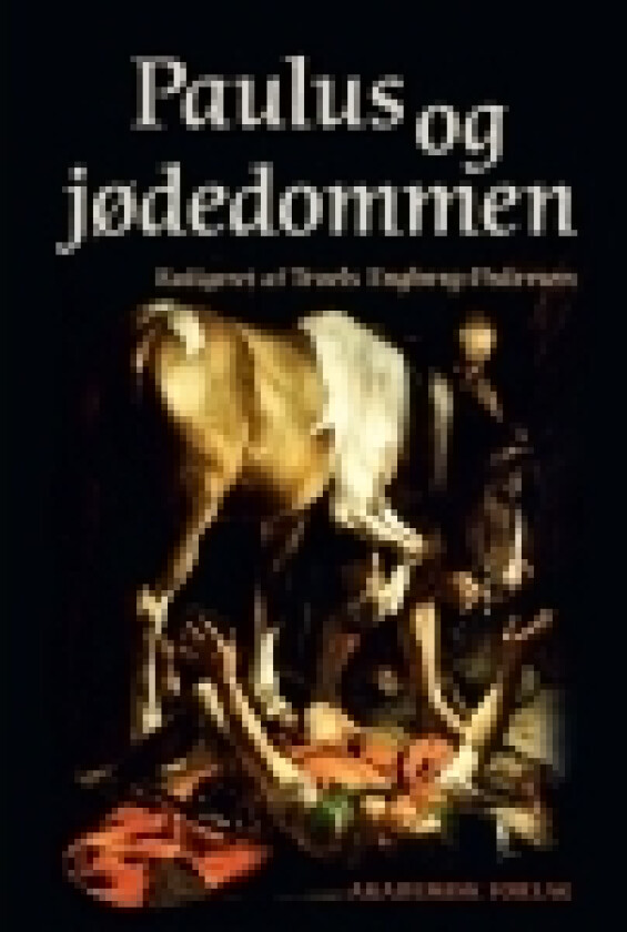 Paulus og jødedommen | Troels Engberg-Pedersen | Språk: Dansk