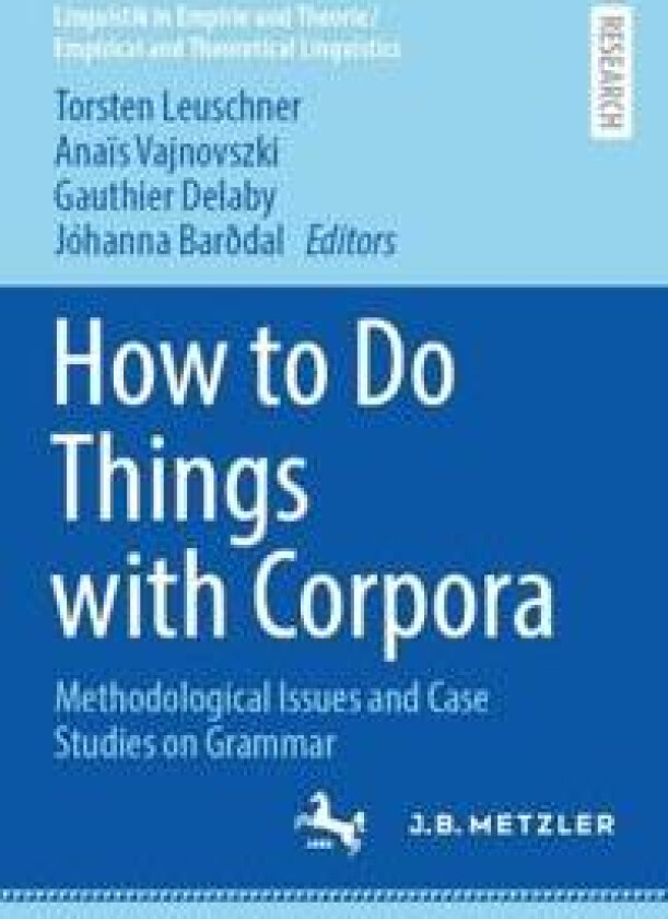 How to Do Things with Corpora