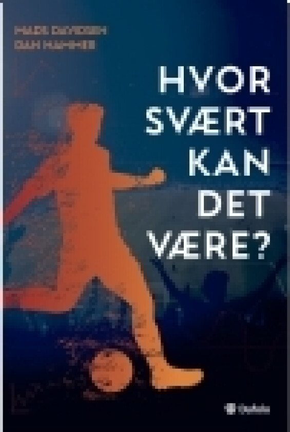 Hvor svært kan det være? | Mads Davidsen og Dan Hammer | Språk: Dansk