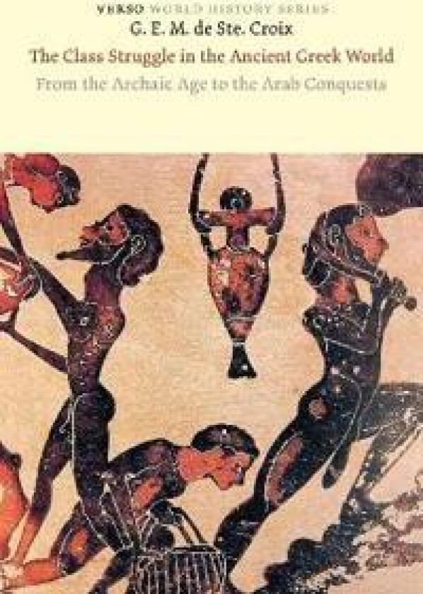 The Class Struggle in the Ancient Greek World