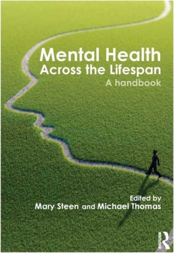 Mental Health Across the Lifespan A Handbook