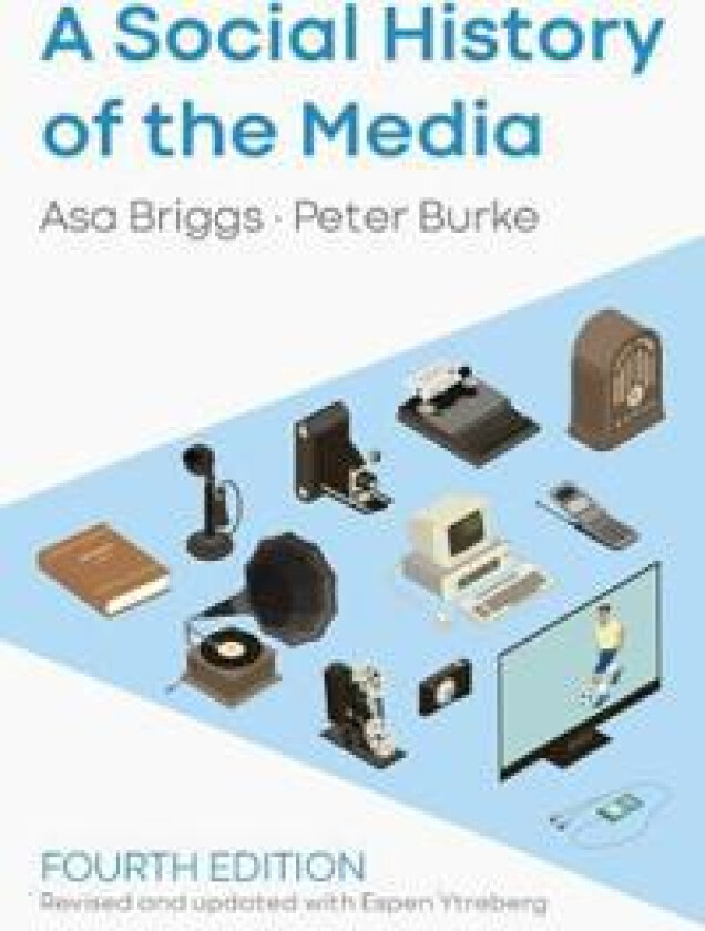 A Social History of the Media