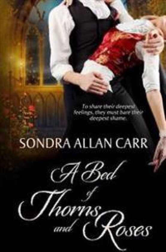 A Bed of Thorns and Roses