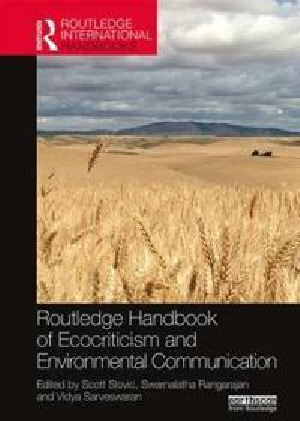 Routledge Handbook of Ecocriticism and Environmental Communication
