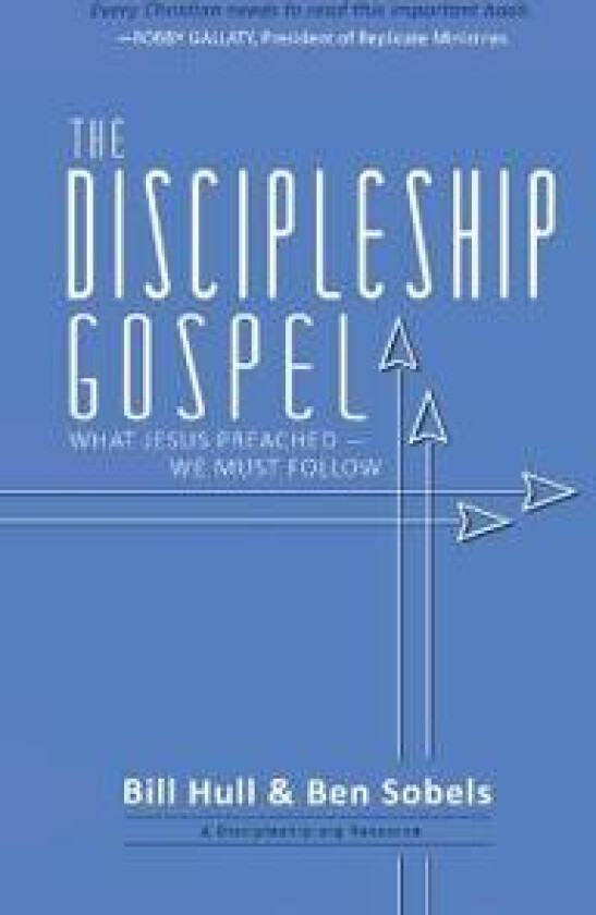 The Discipleship Gospel