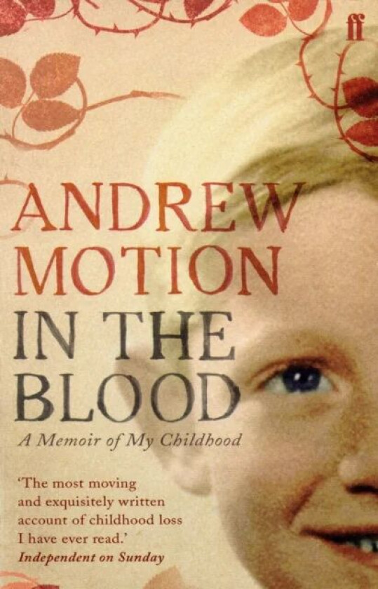 In the Blood av Sir Andrew Motion