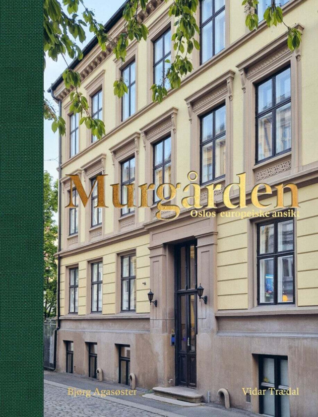 Murgården av Bjørg Agasøster, Vidar Trædal