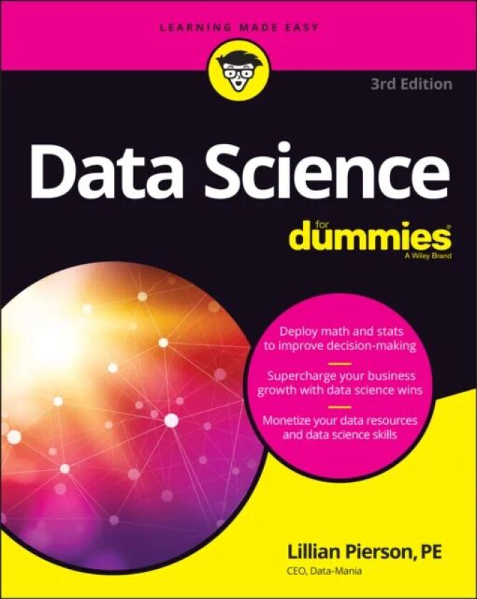 Data Science For Dummies av Lillian (Data-Mania) Pierson