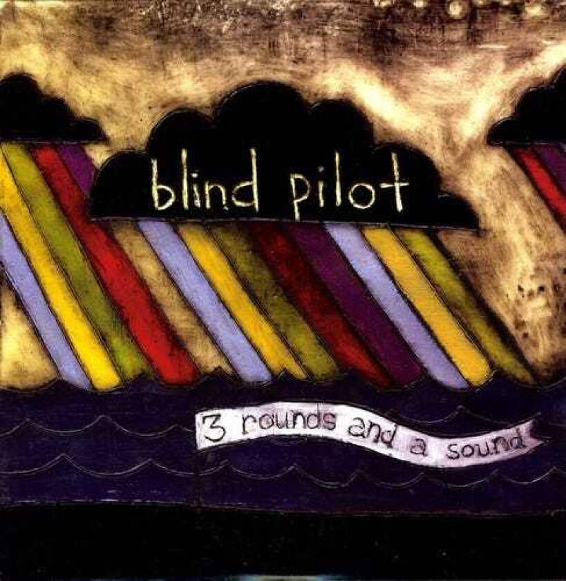 Blind Pilot 3 Rounds & A Sound LP/Vinyl