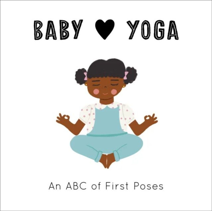 Baby Loves Yoga av Isabel Serna, Jennifer Eckford
