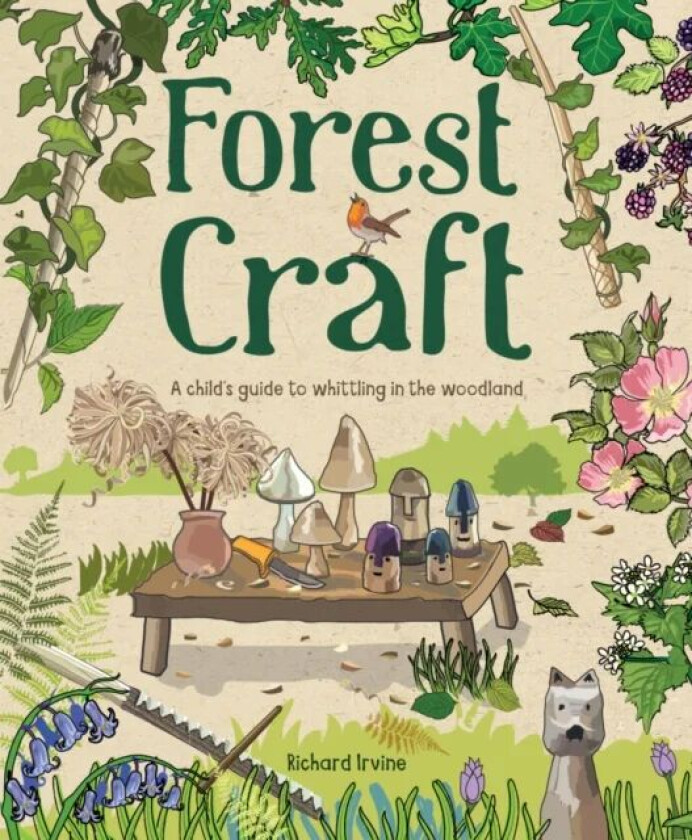 Forest Craft av Richard Irvine