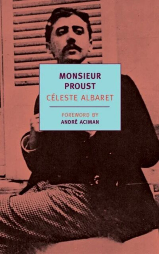 Monsieur Proust av Celeste Albaret