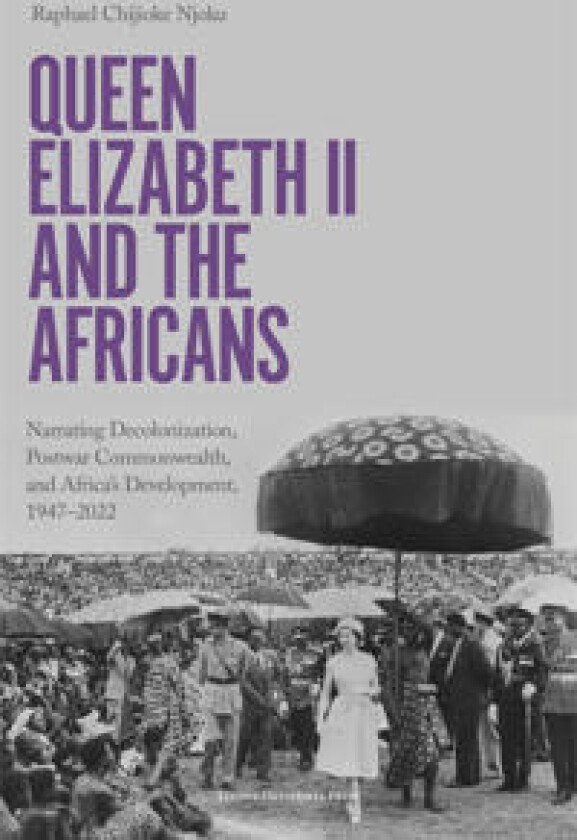 Queen Elizabeth II and the Africans