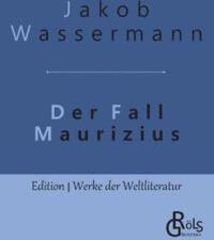 Der Fall Maurizius