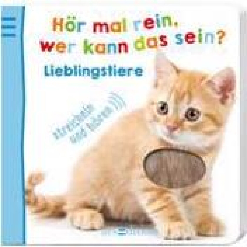 Hör mal rein, wer kann das sein? Lieblingstiere