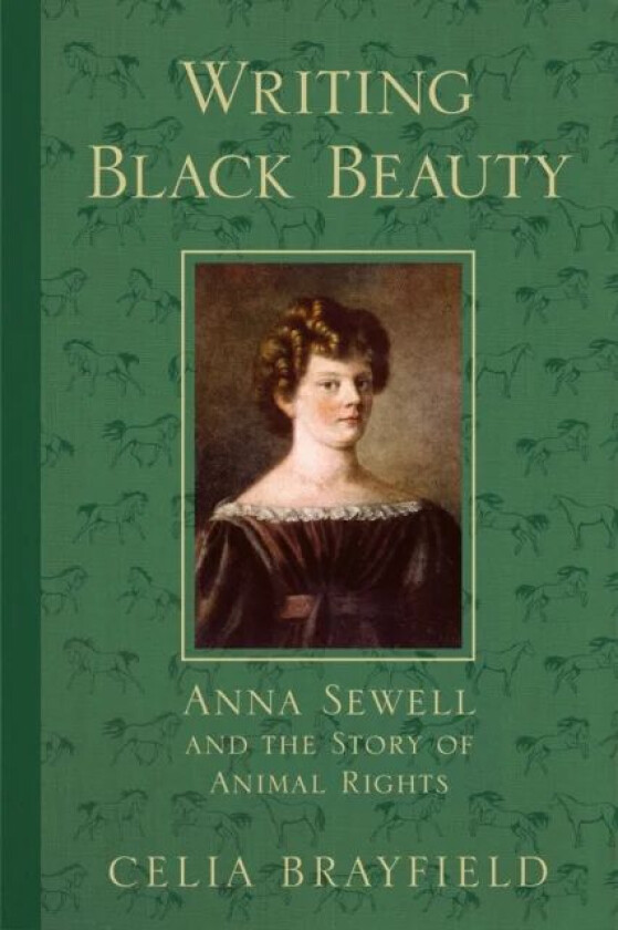 Writing Black Beauty av Celia Brayfield