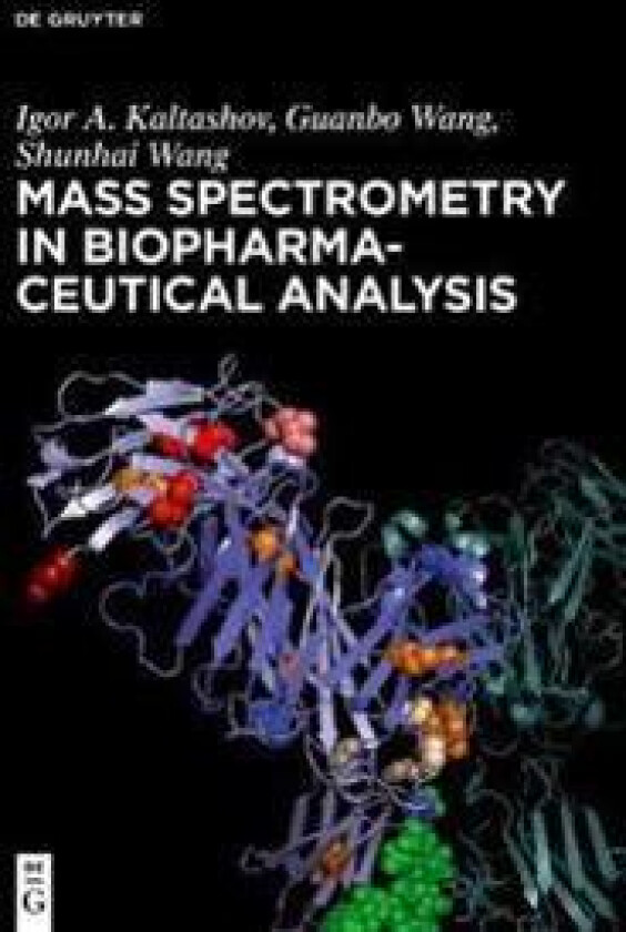 Mass Spectrometry in Biopharmaceutical Analysis