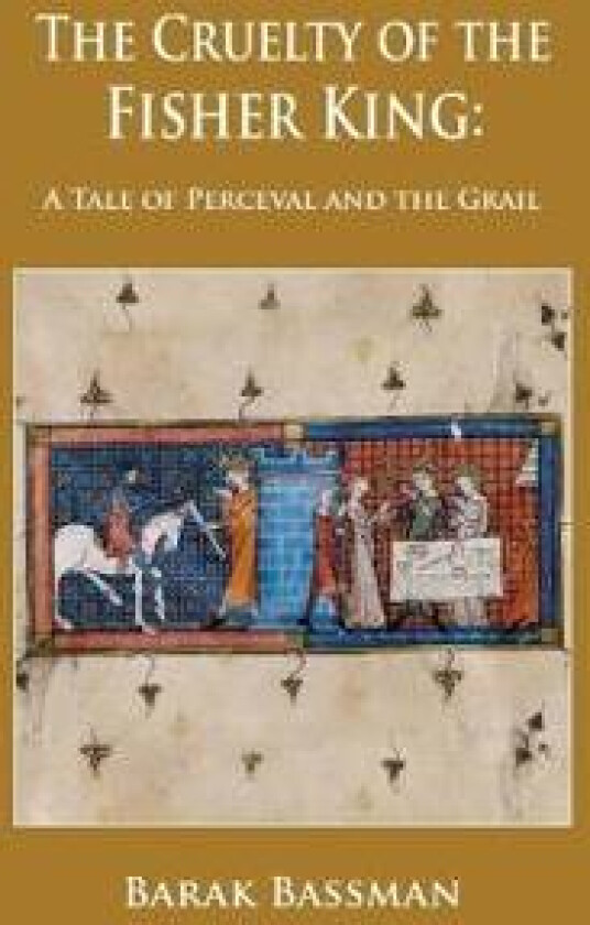 The Cruelty of the Fisher King