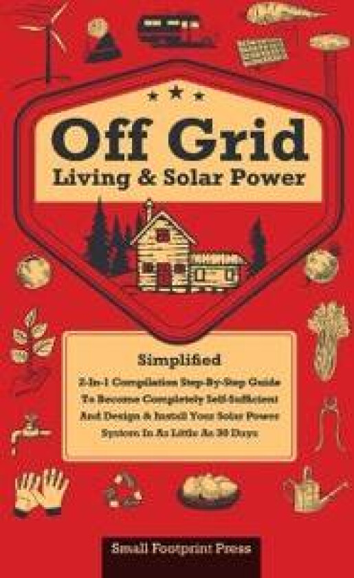 Off Grid Living & Solar Power