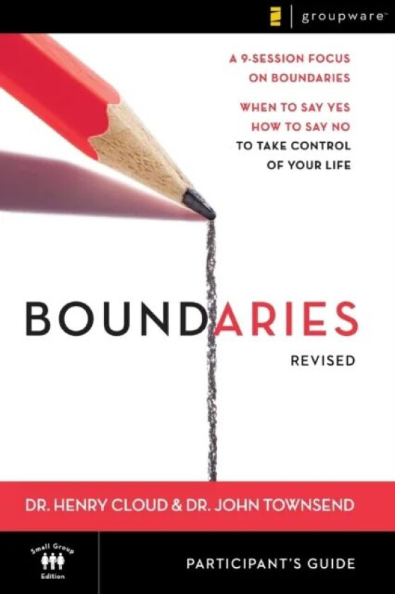 Boundaries Bible Study Participant's Guide---Revised av Henry Cloud, John Townsend