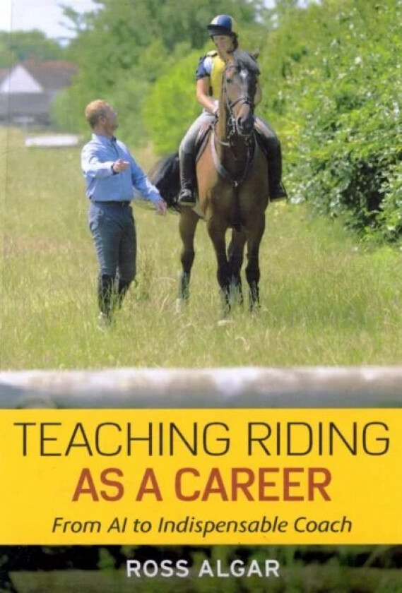 Teaching Riding as a Career av Ross Algar