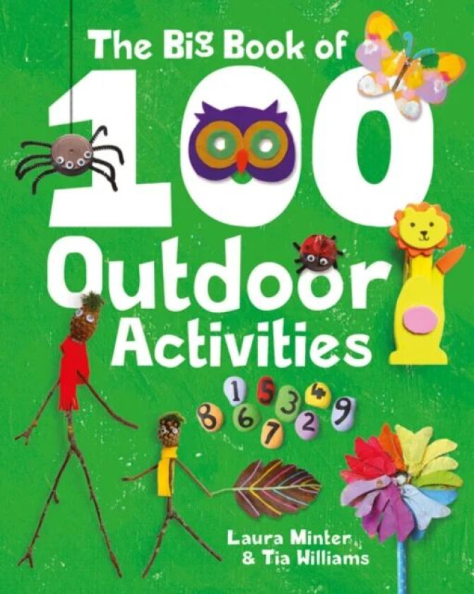 Big Book of 100 Outdoor Activities, The av Laura Minter