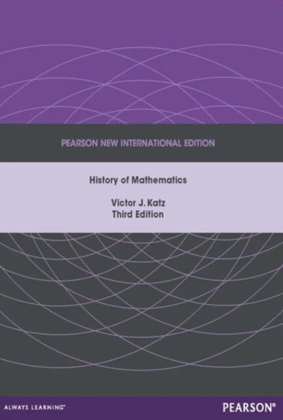 History of Mathematics, A av Victor Katz