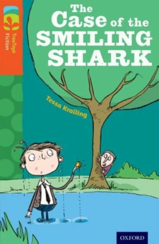 Oxford Reading Tree TreeTops Fiction: Level 13: The Case of the Smiling Shark av Tessa Krailing