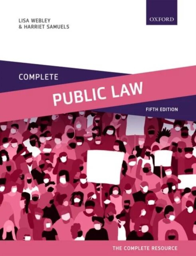 Complete Public Law av Lisa (Professor of Legal Education and Res Webley