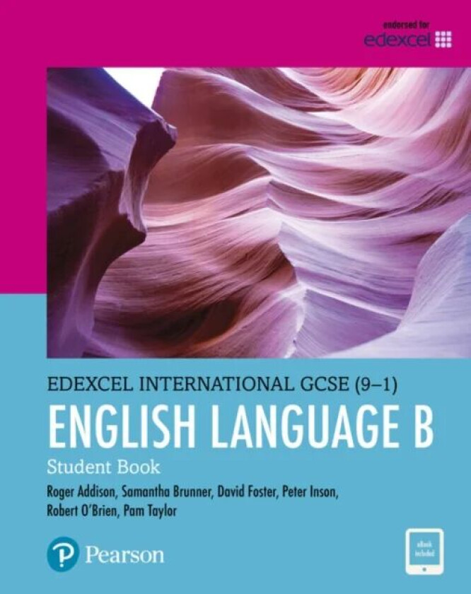 Pearson Edexcel International GCSE (9-1) English Language B Student Book av Pam Taylor, Roger Addison, David Foster, Robert O'Brien, Peter Inson,