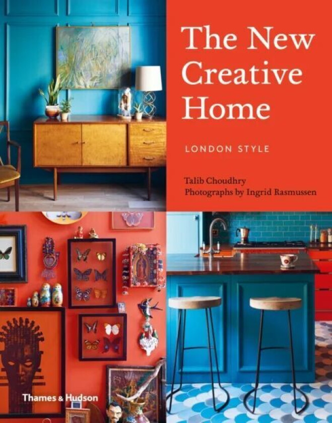 The New Creative Home av Talib Choudhry, Ingrid Rasmussen