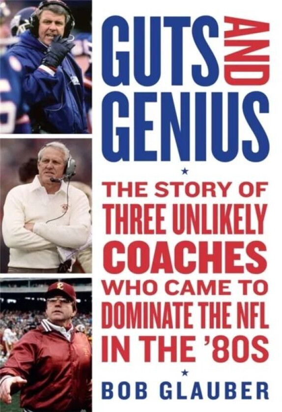 Guts and Genius av Bob Glauber