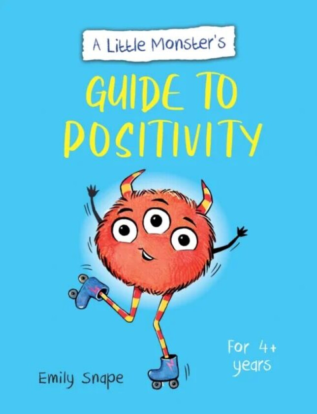 A Little Monster's Guide to Positivity av Emily Snape