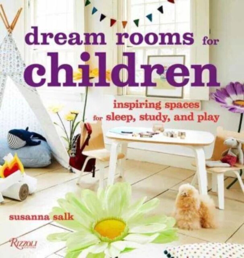 Dream Rooms for Children av Susanna Salk