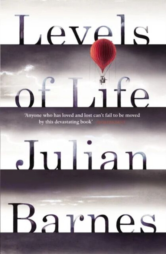 Levels of life av Julian Barnes
