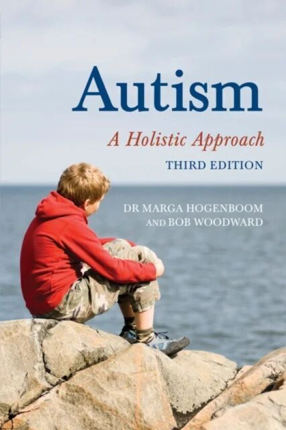 Autism av Dr Marga Hogenboom, Bob Woodward