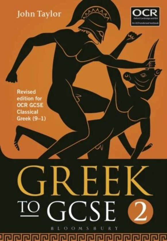 Greek to GCSE: Part 2 av Dr John (Lecturer in Classics University of Manchester previously Tonbridge School UK) Taylor