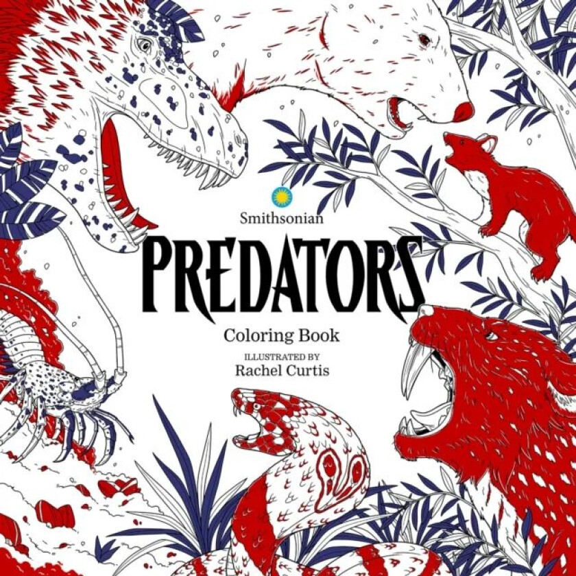 Predators: A Smithsonian Coloring Book av Smithsonian Institution