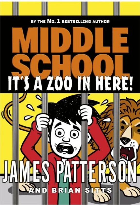 Middle School: It's a Zoo in Here av James Patterson